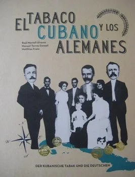 Zigarrenbuch - El tabaco cubano y los alemanes